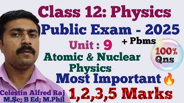 12 Physics|Most|Important|Golden|1,2,3,5 marks|Unit 9|Atomic & Nuclear|Public Exam 2025|sky physics