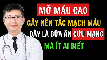 Bữa Ăn Tốt Nhất Để Làm Sạch Mạch Máu Của Bạn | Cao Minh Trường