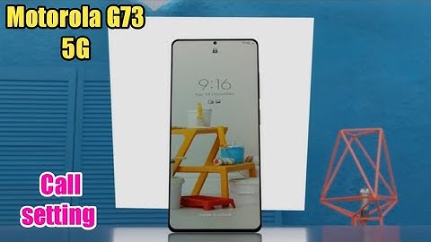 Call Setting In Motorola G73 5G,How To Call Setting In Motorola G73 5G,Smart Call Setting in moto