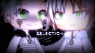 S E L E C T I O N · M E M E · oc backstory · QachaQloss ·