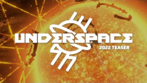 Underspace 2022 Teaser