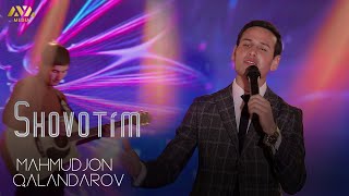 Mahmudjon Qalandarov- Shovotim | Маҳмуджон Қаландаров- Шовотим