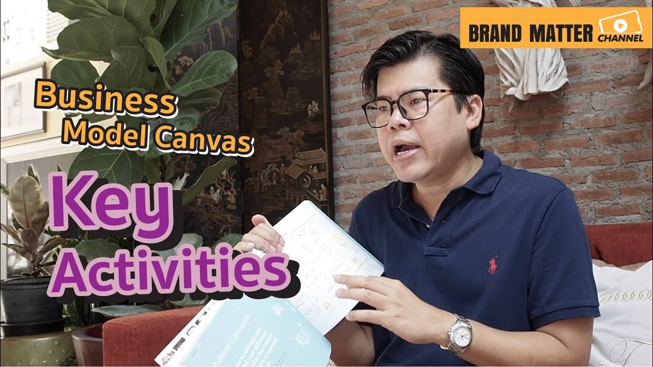 key resources คือ  New  [BMC EP.50] Business Model Canvas : Key Activities