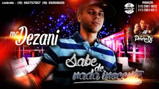 MC Dezani -  Sabe De Nada Inocente (PereraDJ) (Áudio Oficial)