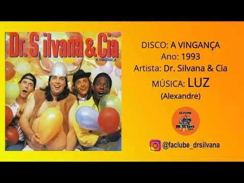 Dr Silvana e Cia -  Luz