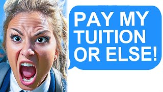 Karen Demands I Pay Her Tuition! I Get Revenge! r\/EntitledPeople