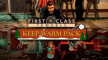 First Class Trouble Keep Warm Pack  more ski resort content added