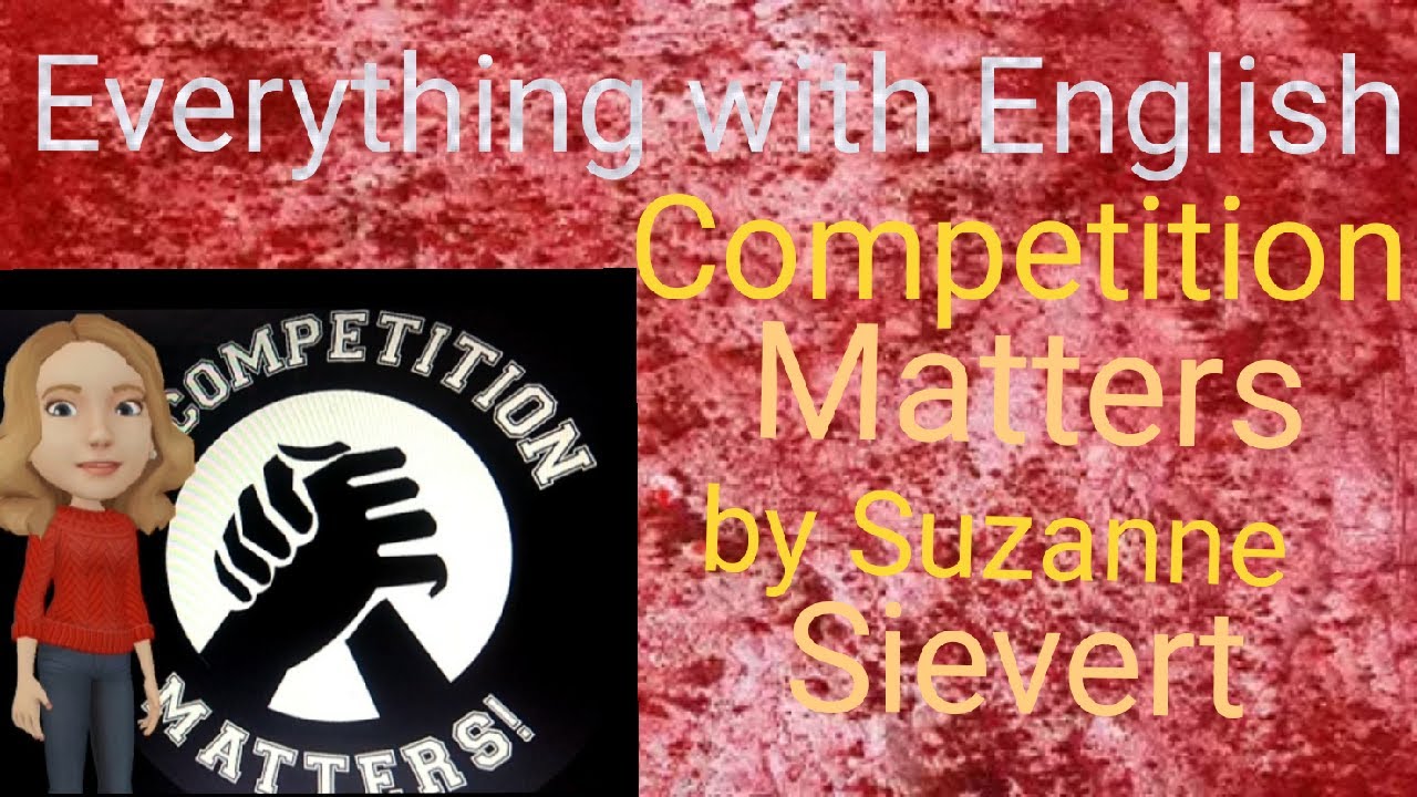 Competition matter by Suzanne Sievert | Everything with English - YouTube