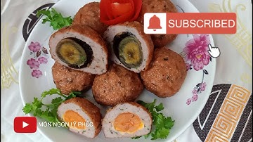 CÁCH LÀM CHẢ CÁ THÁT LÁT BỌC TRỨNG BẮC THẢO VÀ TRỨNG MUỐI