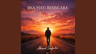 Jika Hati Berbicara