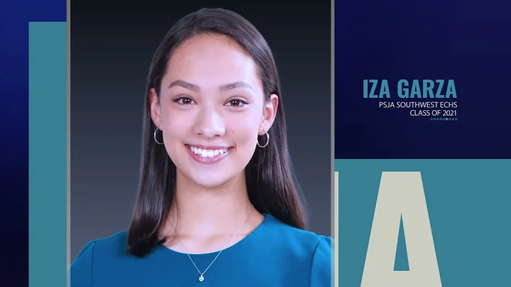 2021 PSJA Student Profile-Iza Garza