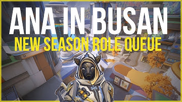 ANA NEW SEASON ROLE QUEUE! (Busan Full Game) - Road to Masters!