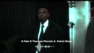 Tate - Saint Realest ft Theresa Phondo & Kelvin Sings