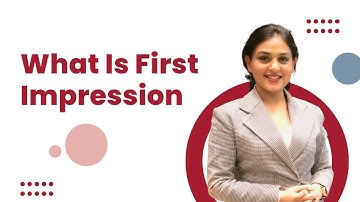 What Is First Impression by Sonia Dubey Dewan, AICI CIP | ISIM FAQs