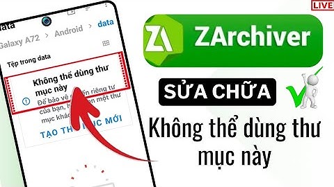 Không thể dùng thư mục này Zarchiver | Cách khắc phục Không thể sử dụng thư mục này (tất cả android)