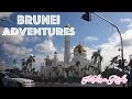 Brunei Adventures | Out and About
