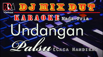 Undangan Palsu - Karaoke (Nada Pria) Dj Dangdut Orgen Tunggal || Caca Handika