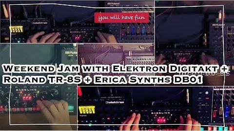 Weekend Jam (Elektron Digitakt, Roland TR8S, Erica Synths DB01)