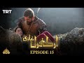 Ertugrul Ghazi Urdu | Episode 15 | Season 1