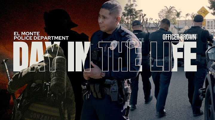 A Day in The Life of a Police Officer | El Monte PD. Featuring Officer Brown.