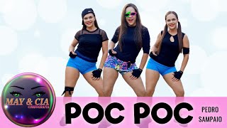 Poc Poc - Pedro Sampaio / May&Cia (Coreografia)