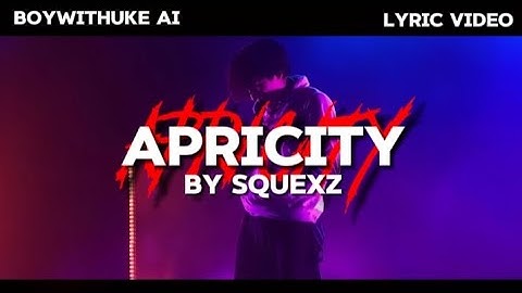 Boywithuke - Apricity (Lyric Video) [AI]