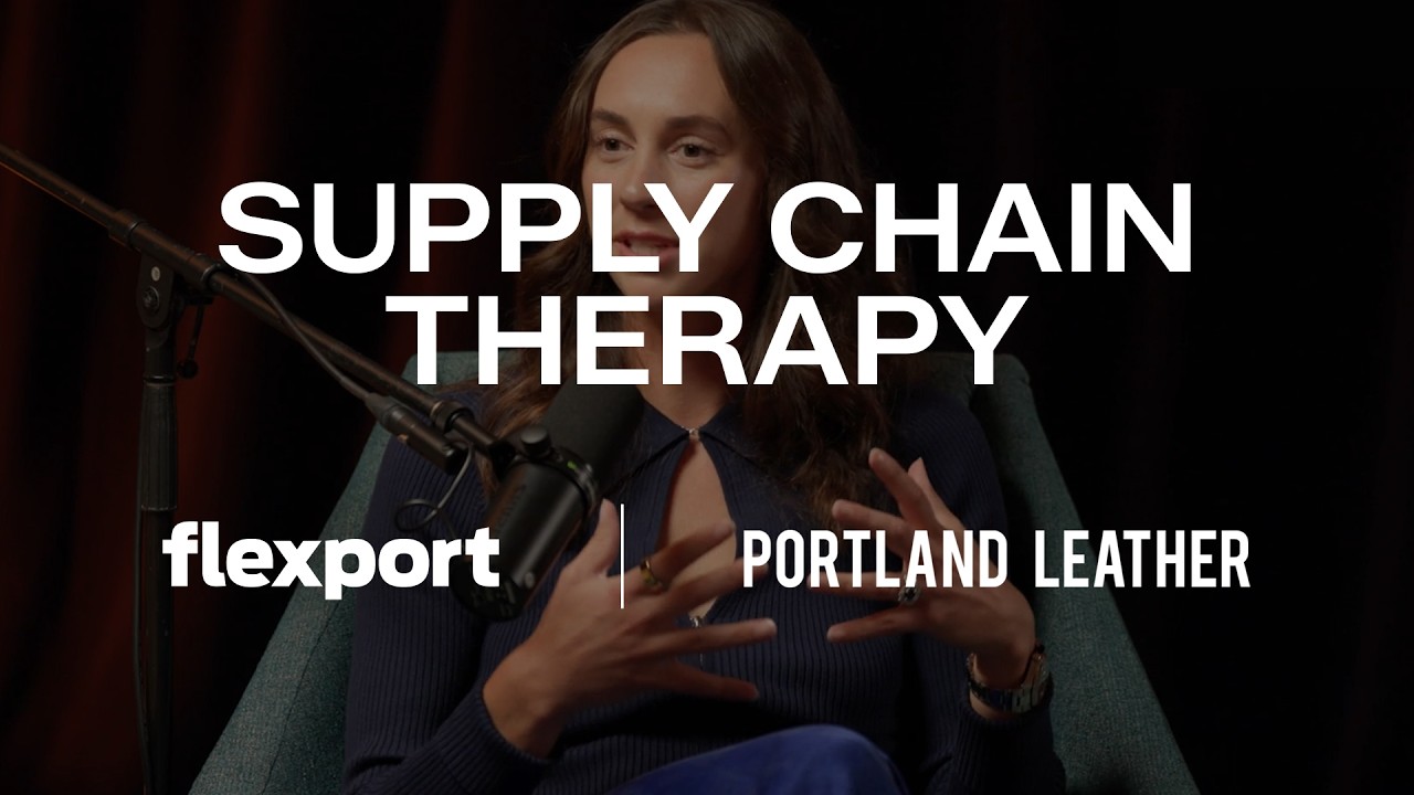 Supply Chain Therapy with Flexport and Portland Leather Goods