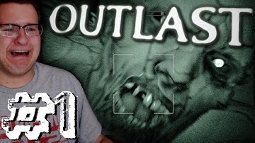 Outlast Walkthrough - Part 1 - I Hate This!!!