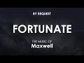 Fortunate | Maxwell