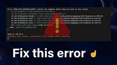 Fix Cannot set headers after they are sent to the client