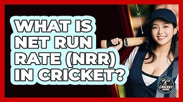 What Is Net Run Rate (NRR) In Cricket? - Go-To Cricket Guide