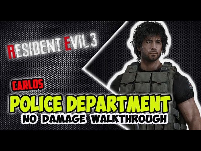 Resident Evil 3: How To Complete The Police Station As Carlos