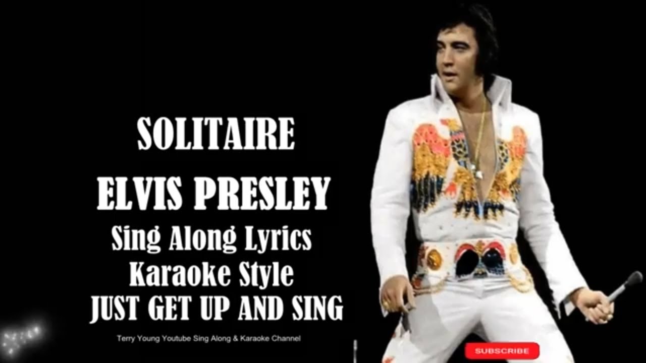 Elvis Presley Solitaire (HD)Sing Along Lyrics YouTube