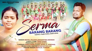 New Baha Song Serma Barang Barang Beetol Bikash Jibontora Hemrom 2024