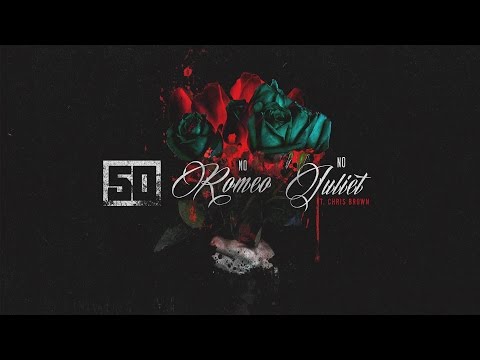 50 Cent - No Romeo No Juliet (ft. Chris Brown) [Official Audio] 