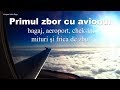 Primul zbor cu avionul: bagaj, aeroport, chek-in, mituri și frica de zbor