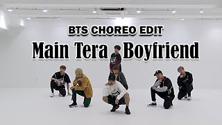 Main Tera Boyfriend BTS | Am I Wrong (Choreo Edit)