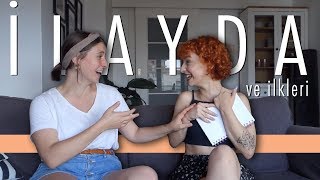 İlayda Sarıdede | İLK KEZ YAPTIĞINDA KAÇ YAŞINDAYDIN?