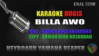 Karaoke bugis billa awo -  Arman Ruzanda // cover bugis terbaru