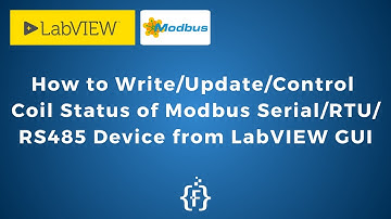 How to Write /Control/Update Coil Status of Modbus Serial/RTU/RS485 Device from LabVIEW GUI |