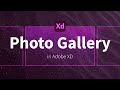 How to create a Photo Gallery in Adobe XD | 2021 Tutorial