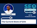 The Current State of GA4 with Luke Carthy | SEO Unplugged