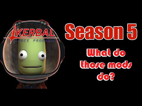 My Mod List Review [28] Kerbal Space Program Season 5