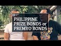 Philippine Prize Bonds or "Premyo Bonds"