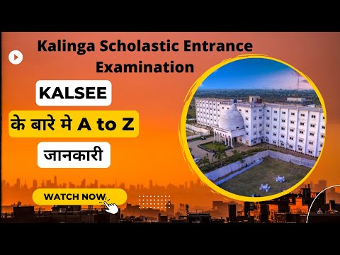 What is KALSEE exam ? | Kalinga University Exam | KALSEE