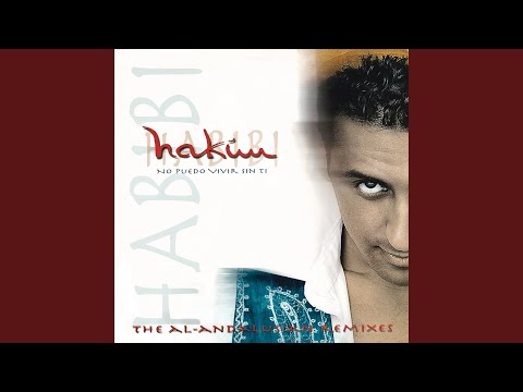 Habibi, No Puedo Vivir Sin Ti (Pumpin' Dolls Radio Edit Remix) (Remasterizado 2023)