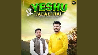 Miniatura del video "Brother Matti Teji - Yeshu Jalali Hai (feat. Sunny Sidhu)"