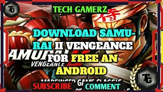 HOW TO🔥 DOWNLOAD😃 SAMURAI II 🔥VENGEANCE 🔥FOR FREE 🔥AN ANDROID🔥 EASY METHOD 🔥 screenshot 5