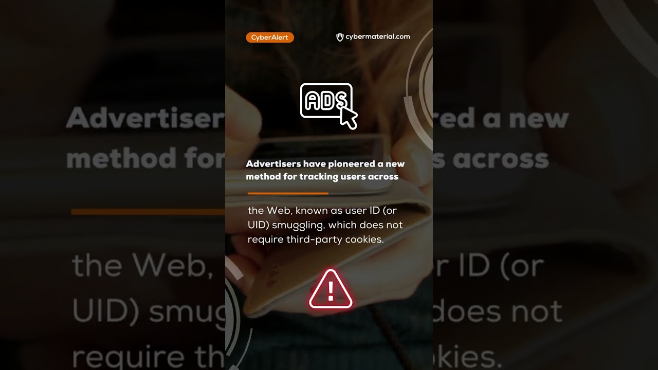 Cyber Alert: UID smuggling : A new technique for tracking users online