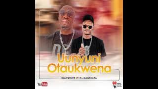 Uunyuni Otau Kwena ft Dkandjafa
